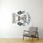 Ik heb meer koffie-shirt nodig Aesthetische kledin Wandkleed (In Situ (horizontaal))