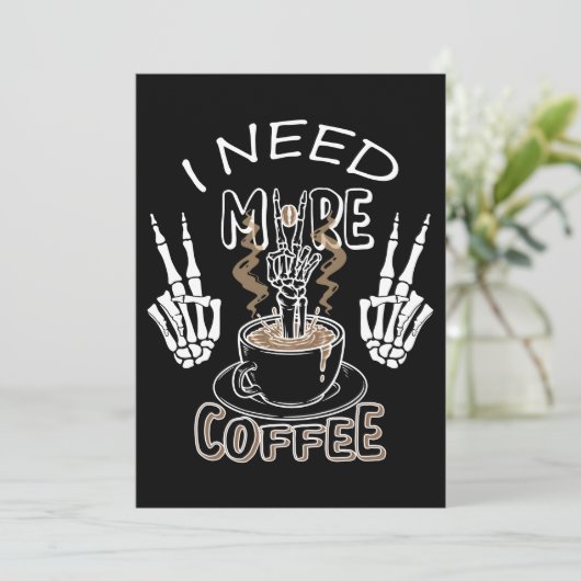 Ik heb meer koffiecadeaus nodig voor halloween kaart (Staand voorkant)