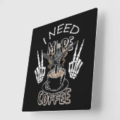 Ik heb meer koffiecadeaus nodig voor halloween vierkante klok (Hoek)