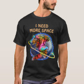 IK HEB MEER RUIMTE NODIG AANGEPASTE RUIMTEVAARDER T-SHIRT (Voorkant)