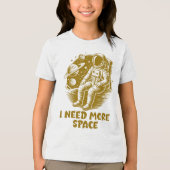 Ik heb meer ruimte nodig, astronaut kinderen Tri-Blend shirt (Voorkant)