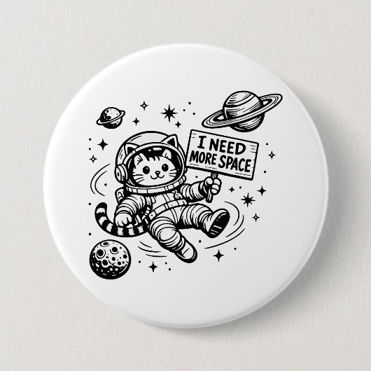 Ik heb meer ruimte nodig Funny Cat Astronaut Ronde Button 7,6 Cm (Voorkant)