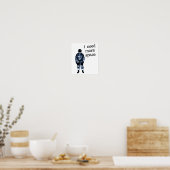 Ik heb meer ruimteastronaut nodig poster (Keuken)