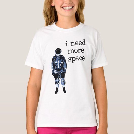Ik heb meer ruimteastronaut nodig t-shirt (Voorkant)