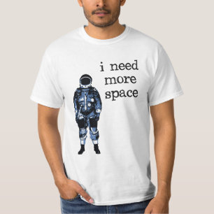 Ik heb meer ruimteastronaut nodig t-shirt
