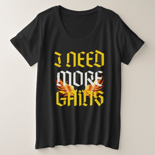 ik heb meer slogan nodig met fenix grote maat t-shirt (Design voorkant)
