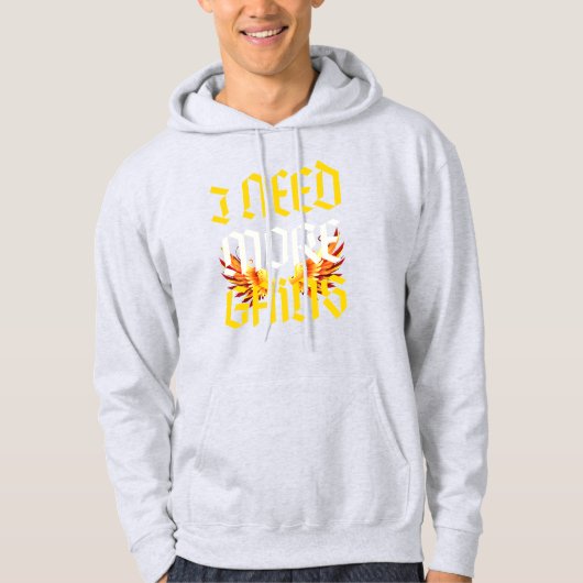 ik heb meer slogan nodig met fenix hoodie (Voorkant)