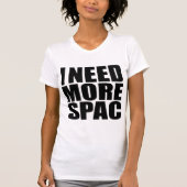 Ik heb meer spc nodig | Funny Word Play T-shirt (Voorkant)