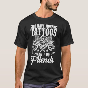 Ik Heb Meer Tatoeages Tatoeëerder Grafisch T-shirt
