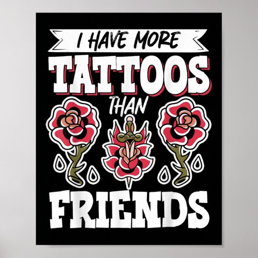 Ik heb meer Tattoos dan vrienden Poster (Voorkant)