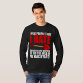 Ik heb mensen die ik haat t-shirt (Voorkant volledig)