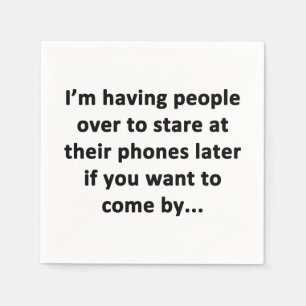 Ik heb mensen over servet