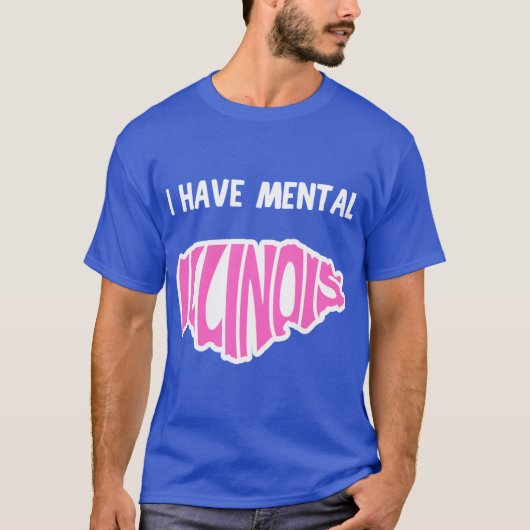 Ik heb mentaal Illinois 15 T-shirt (Voorkant)