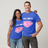 Ik heb mentaal Illinois 15 T-shirt (Unisex)