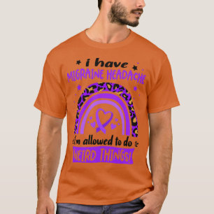 Ik heb migraine hoofdpijn... ik mag vreemd zijn. t-shirt
