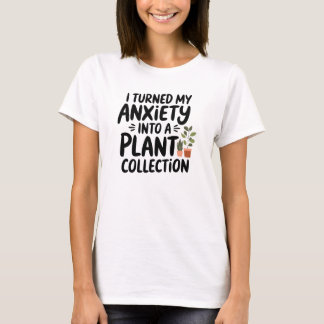 Ik heb mijn angst omgezet in een plantencollectie, t-shirt