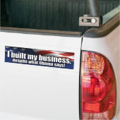 Ik heb mijn bedrijf gebouwd - Anti-Obama Bumpersticker (Op Truck)