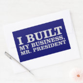 Ik heb mijn bedrijf opgebouwd, Mr President Sticke Rechthoekige Sticker (Envelop)