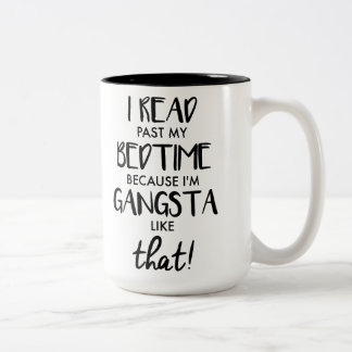 Ik heb mijn bedtijd gelezen omdat ik een Gangsta b Tweekleurige Koffiemok