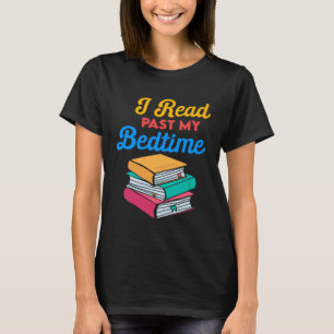 Ik heb mijn bedtijd gelezen t-shirt