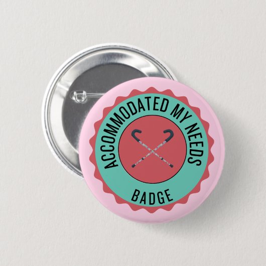 Ik heb mijn behoeftenbadge overgenomen ronde button 5,7 cm (Voorkant /achterkant)