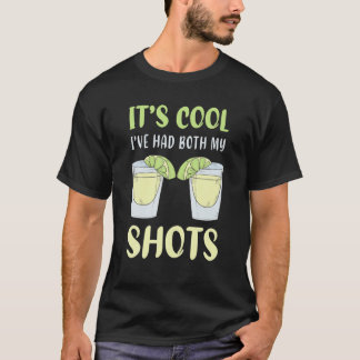 Ik heb mijn beide Shots Funny Vaccincatio gehad. T-shirt