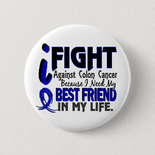 Ik heb mijn beste vriend Colon-kanker nodig Ronde Button 5,7 Cm