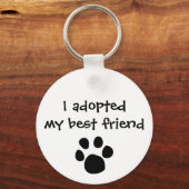 "Ik heb mijn beste vriend geadopteerd" Sleutelhang Sleutelhanger (Voorkant)