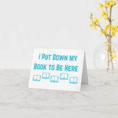 Ik heb mijn boek neergezet om hier te zijn (blauw) kaart (Gele Bloem)