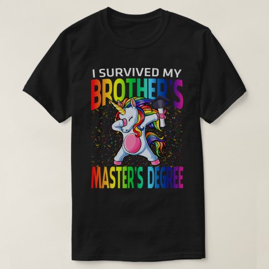 Ik heb mijn broer's mastergraad overleven. t-shirt (Design voorkant)
