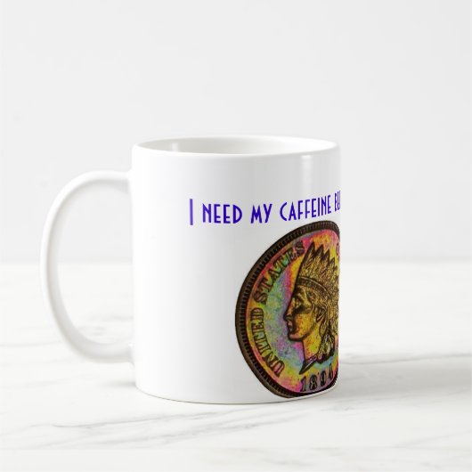 "Ik heb mijn cafeïne nodig..." Mok (Links)