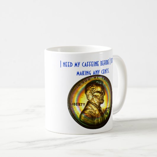 "Ik heb mijn cafeïne nodig ..." Mok 2 (Voorkant rechts)