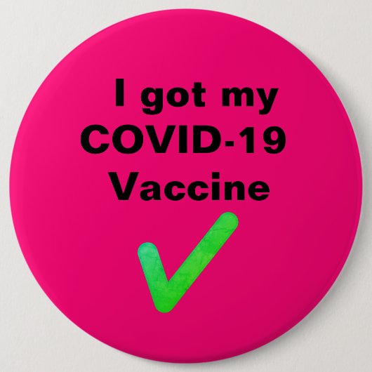 Ik heb mijn COVID-19 vaccin. Button (Voorkant)