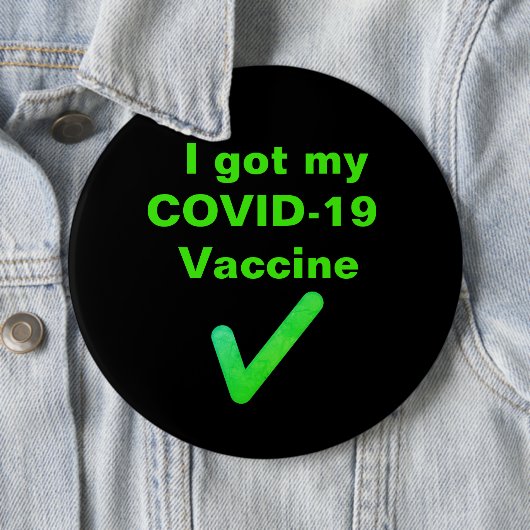 Ik heb mijn COVID-19 vaccin. Button (In situ)