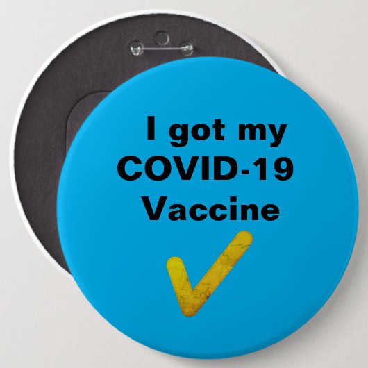 Ik heb mijn COVID-19 vaccin. Knoop Ronde Button 6,0 Cm (Voorkant /achterkant)