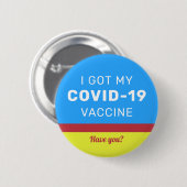 Ik heb mijn COVID-19 vaccin met je kleurrijk Ronde Button 5,7 Cm (Voorkant /achterkant)