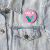 Ik heb mijn Covid-19 vaccin - roze Ronde Button 5,7 Cm (In situ)