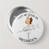 Ik heb mijn Covid-19 vaccinatie. Ronde Button 7,6 Cm (Voorkant /achterkant)