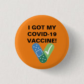 IK HEB MIJN COVID-19 VACCINE BUTTON (Voorkant)