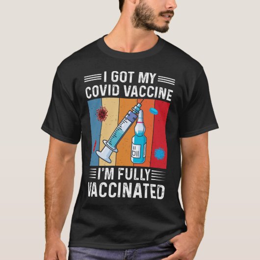 Ik heb mijn covid vaccin vaccinate Quote. T-shirt (Voorkant)