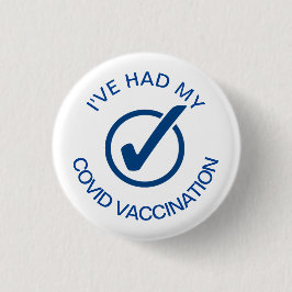 Ik heb mijn COVID-vaccinatiepijn gehad Ronde Button 3,2 Cm