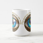 Ik heb mijn derde oog op jou koffiemok (Center)