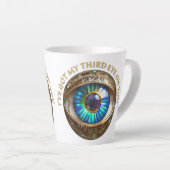 Ik heb mijn derde oog op jou latte mok (Rechterhoek)