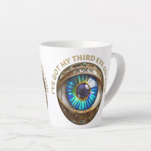 Ik heb mijn derde oog op jou latte mok (Rechterhoek)