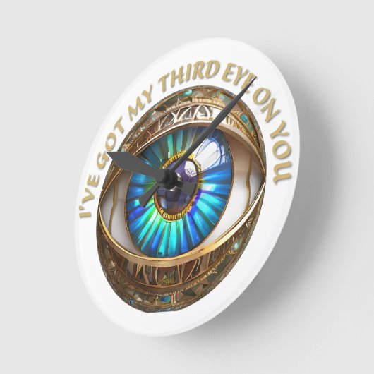 Ik heb mijn derde oog op jou ronde klok (Hoek)