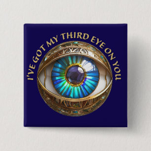 Ik heb mijn derde oog op jou vierkante button 5,1 cm