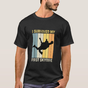 Ik heb mijn eerste parachutesprong overleefd Parac T-shirt