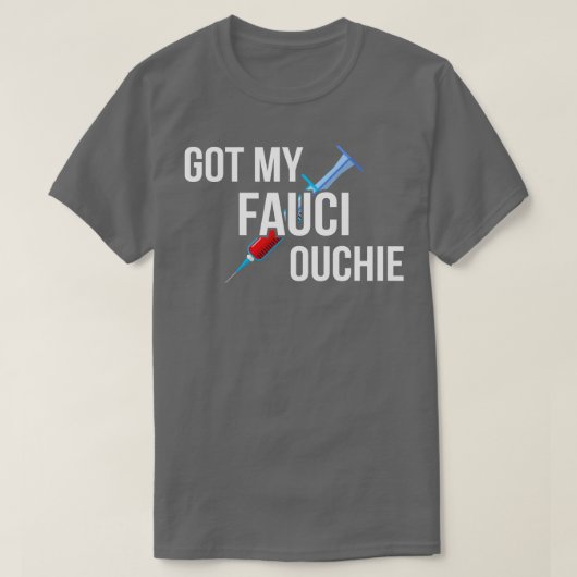 Ik heb mijn Fauci Ouchie II T-shirt (Design voorkant)