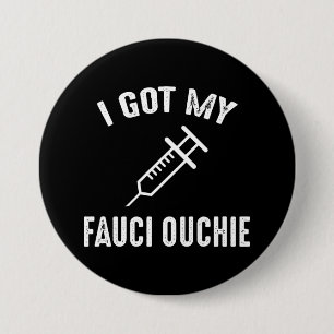Ik heb mijn Fauci Ouchie ProVaccine Ronde Button 7,6 Cm