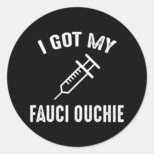 Ik heb mijn Fauci Ouchie ProVaccine Ronde Sticker (Voorkant)